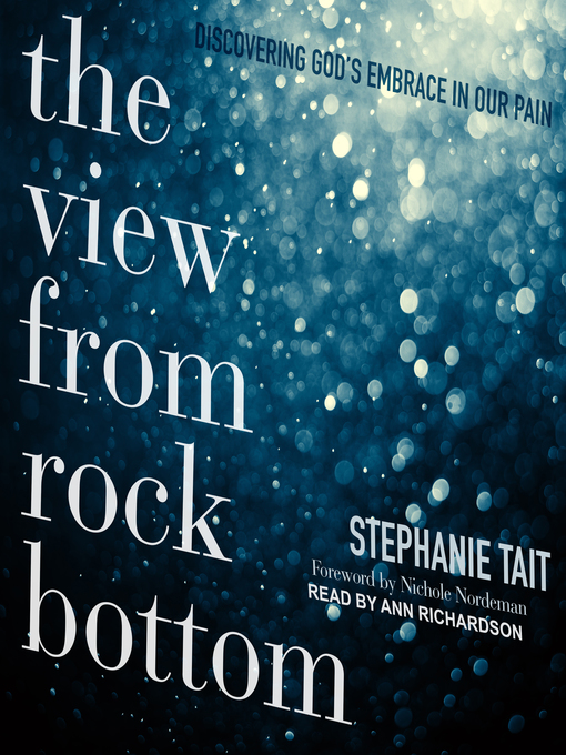 Title details for The View from Rock Bottom by Stephanie Tait - Wait list